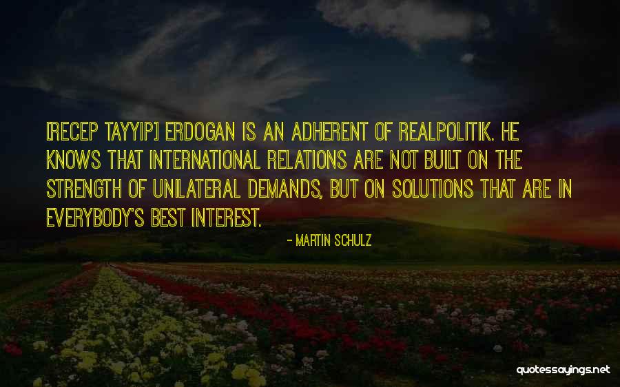 International Relation Quotes By Martin Schulz International Relation Quotes By Martin Schulz