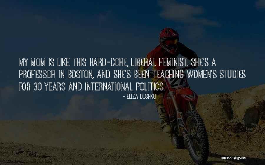 International Studies Quotes By Eliza Dushku