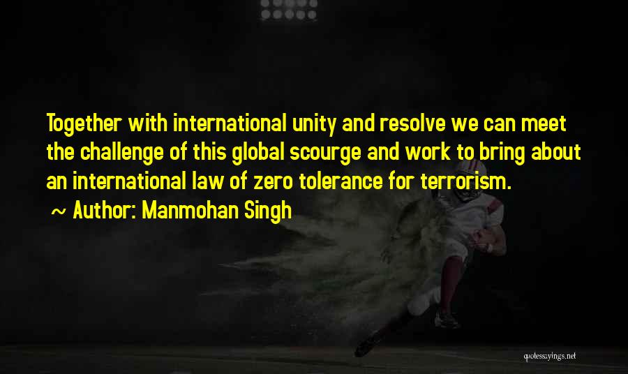 International Terrorism Quotes By Manmohan Singh