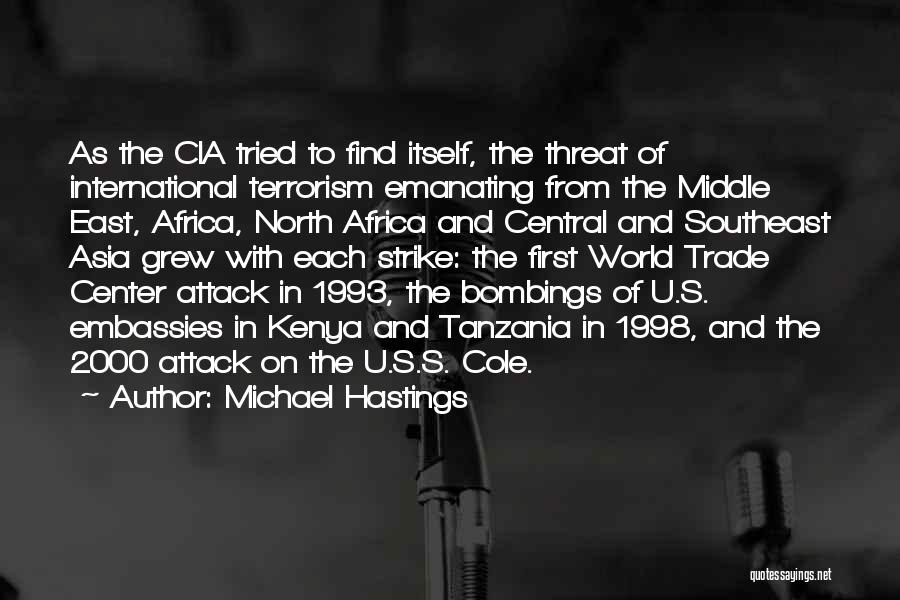 International Terrorism Quotes By Michael Hastings