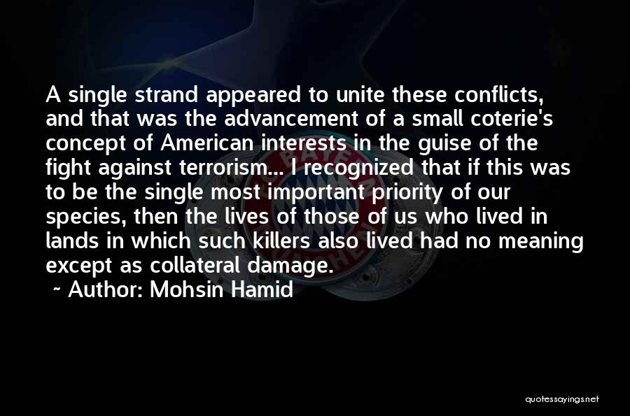 International Terrorism Quotes By Mohsin Hamid