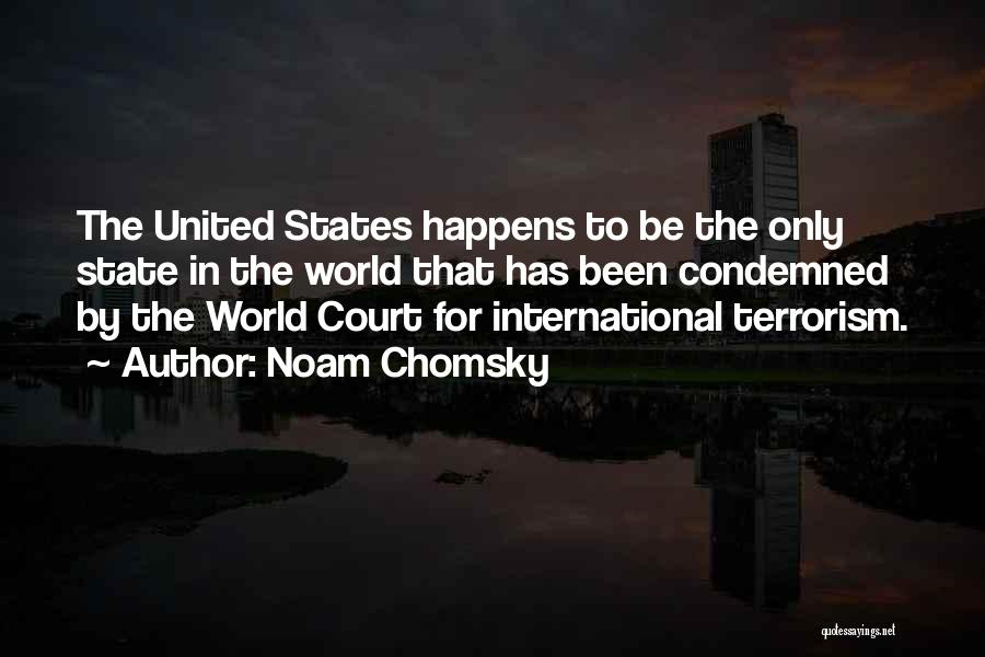 International Terrorism Quotes By Noam Chomsky