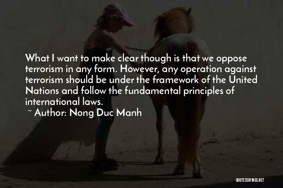 International Terrorism Quotes By Nong Duc Manh