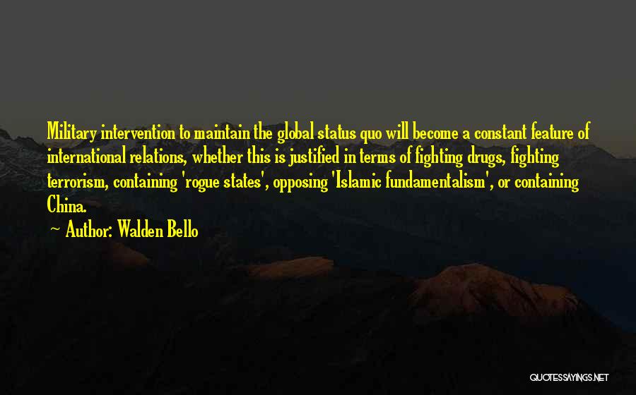 International Terrorism Quotes By Walden Bello