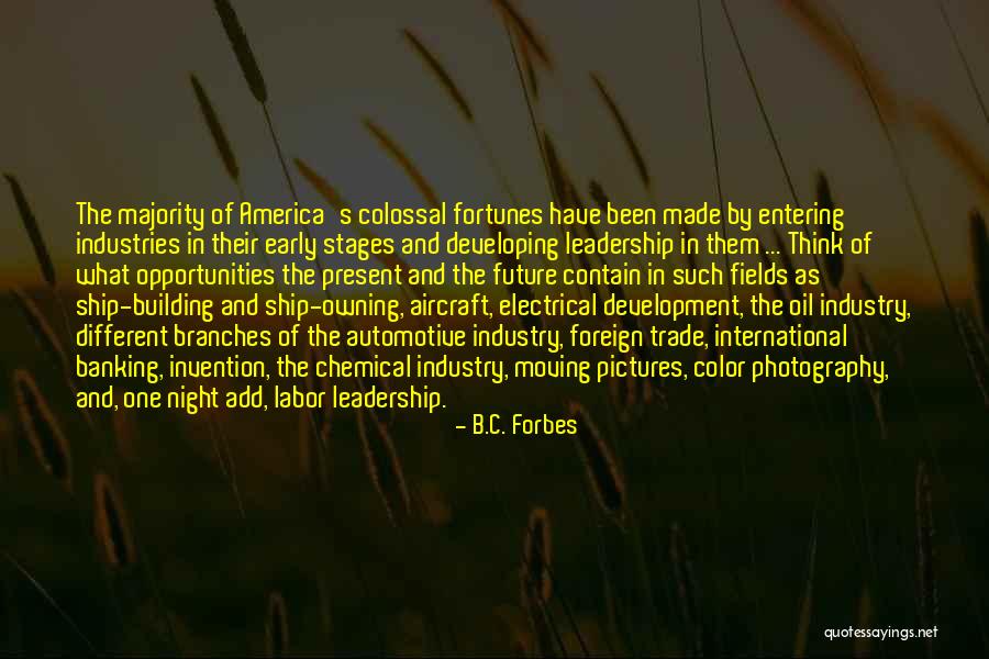 International Trade Development Quotes By B.C. Forbes