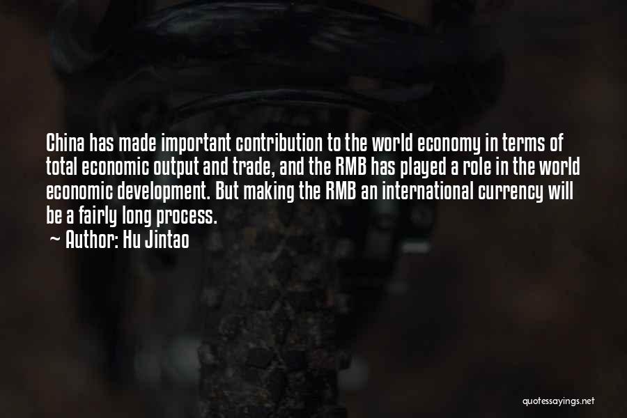 International Trade Development Quotes By Hu Jintao