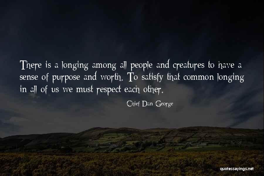 International Translation Day Quotes By Chief Dan George International Translation Day Quotes By Chief Dan George