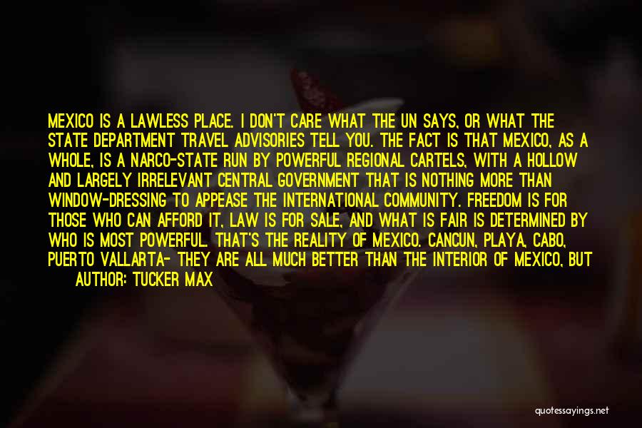 International Travel Quotes By Tucker Max