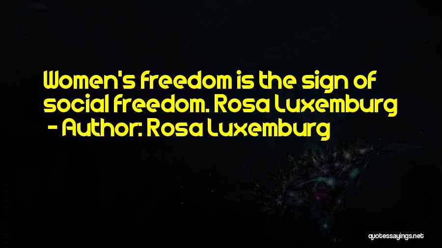 International Women's Day Quotes By Rosa Luxemburg