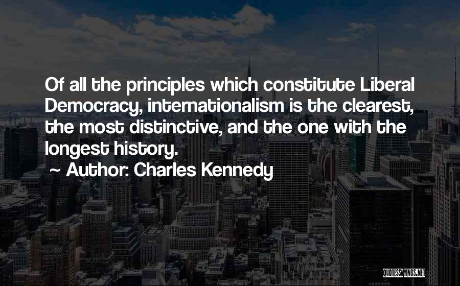 Internationalism Quotes By Charles Kennedy