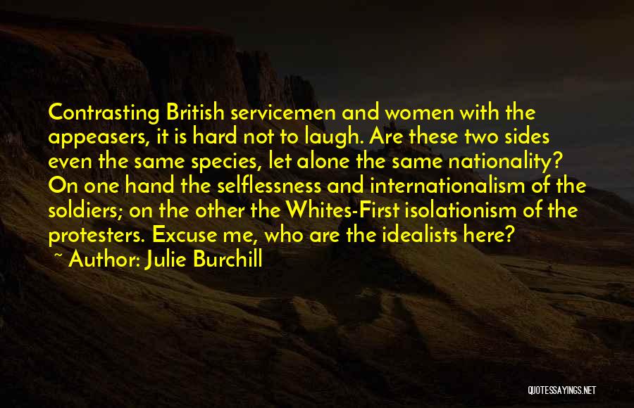 Internationalism Quotes By Julie Burchill