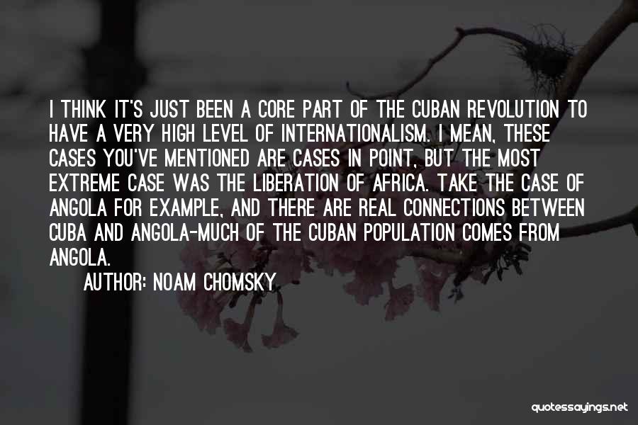 Internationalism Quotes By Noam Chomsky