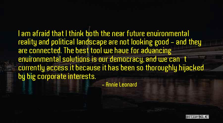 Internazionale Oroscopo Quotes By Annie Leonard Internazionale Oroscopo Quotes By Annie Leonard