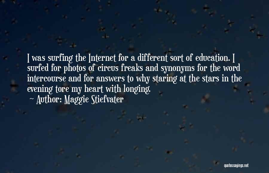 Internet And Education Quotes By Maggie Stiefvater