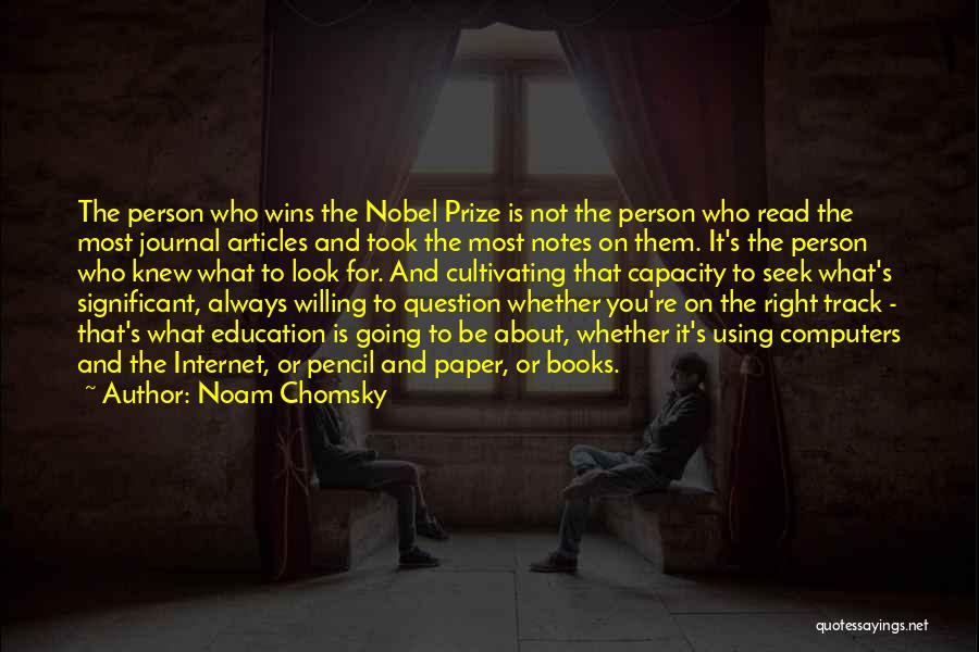 Internet And Education Quotes By Noam Chomsky