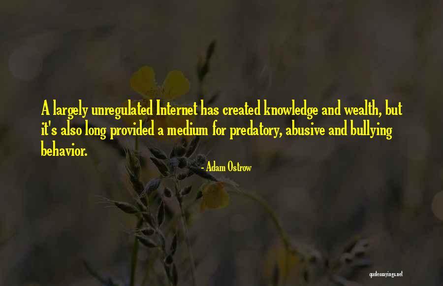 Internet And Knowledge Quotes By Adam Ostrow