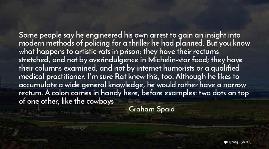 Internet And Knowledge Quotes By Graham Spaid