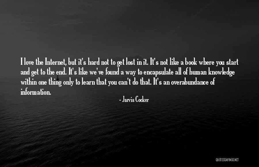 Internet And Knowledge Quotes By Jarvis Cocker