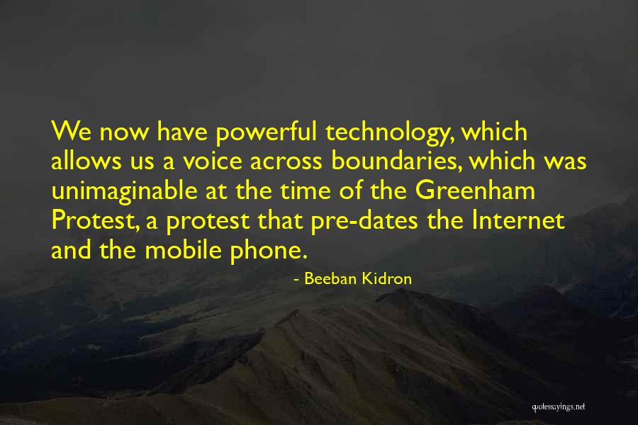 Internet And Phone Quotes By Beeban Kidron Internet And Phone Quotes By Beeban Kidron