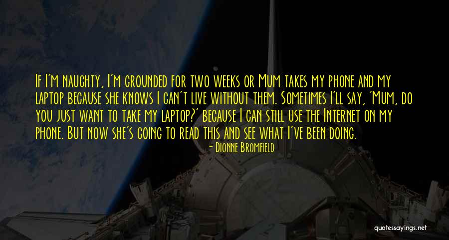 Internet And Phone Quotes By Dionne Bromfield Internet And Phone Quotes By Dionne Bromfield