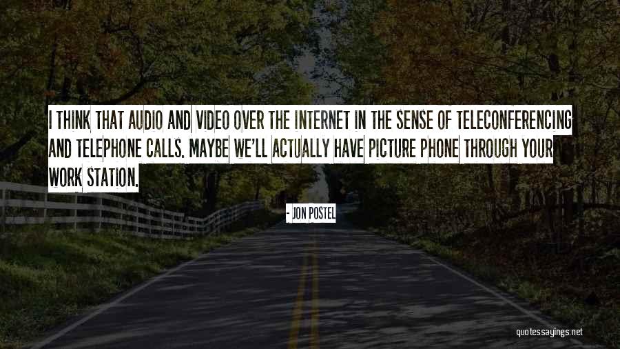 Internet And Phone Quotes By Jon Postel Internet And Phone Quotes By Jon Postel