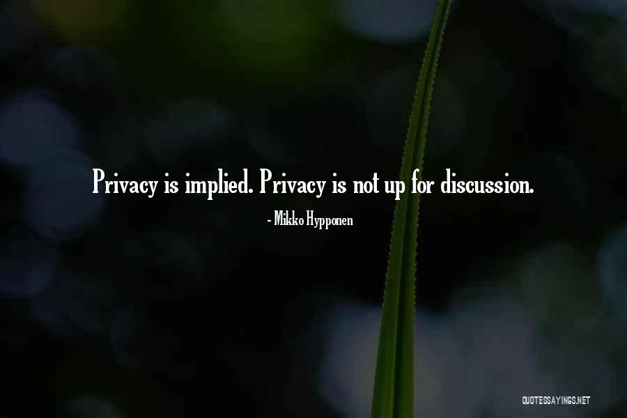 Internet And Privacy Quotes By Mikko Hypponen