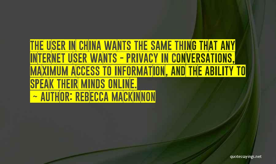 Internet And Privacy Quotes By Rebecca MacKinnon