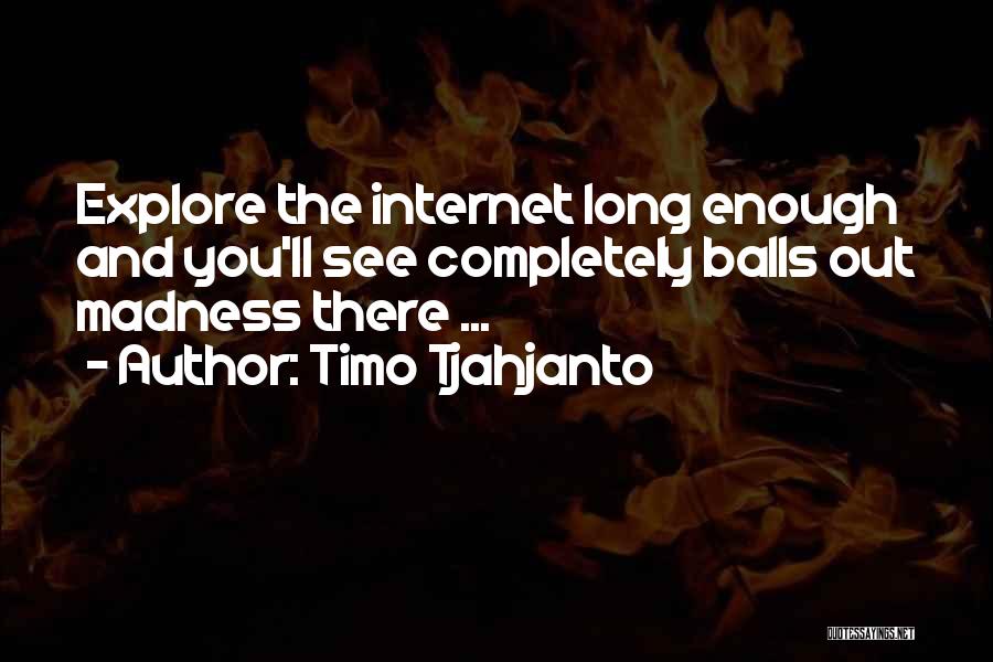 Internet And Quotes By Timo Tjahjanto