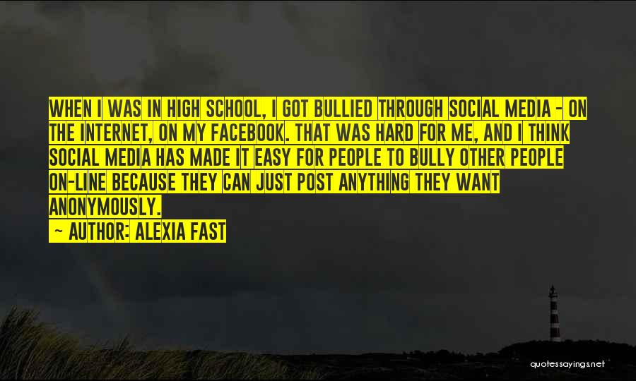 Internet And Social Media Quotes By Alexia Fast