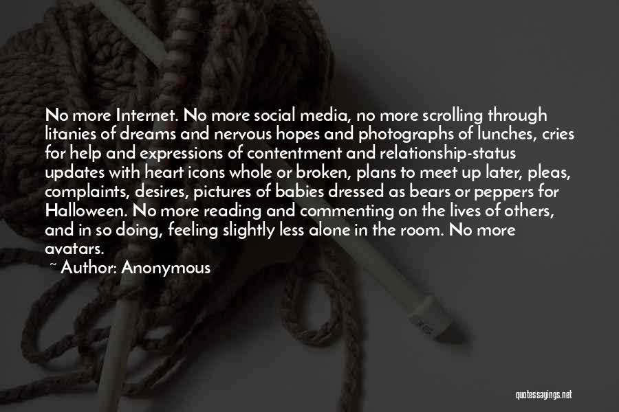 Internet And Social Media Quotes By Anonymous