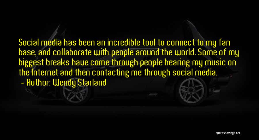 Internet And Social Media Quotes By Wendy Starland