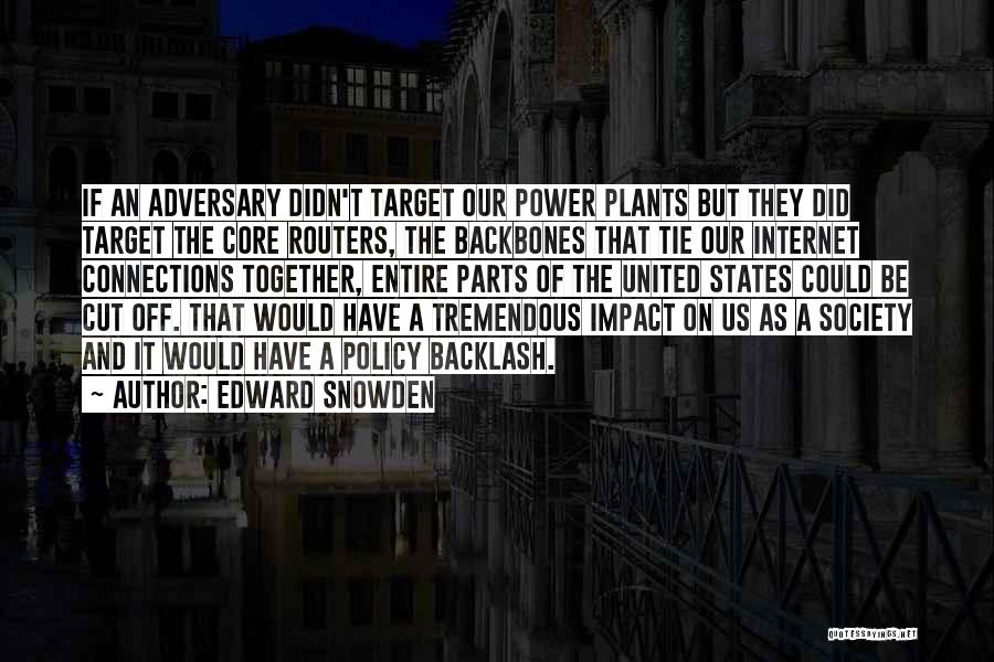 Internet And Society Quotes By Edward Snowden