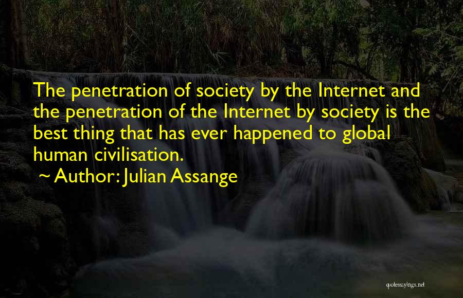 Internet And Society Quotes By Julian Assange