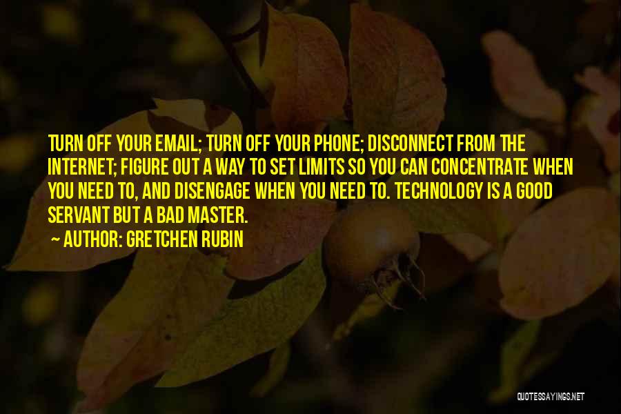 Internet And Technology Quotes By Gretchen Rubin