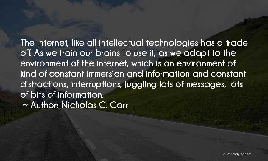 Internet And Technology Quotes By Nicholas G. Carr