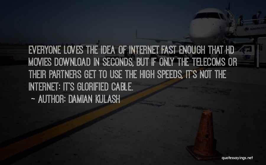 Internet Cable Quotes By Damian Kulash