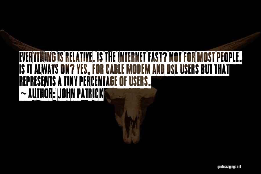 Internet Cable Quotes By John Patrick