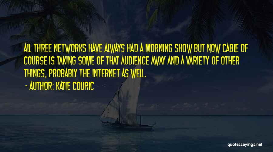 Internet Cable Quotes By Katie Couric