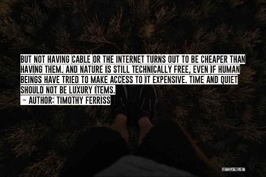 Internet Cable Quotes By Timothy Ferriss