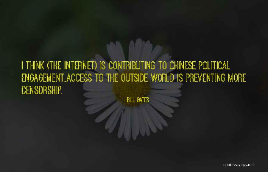 Internet Censorship Quotes By Bill Gates