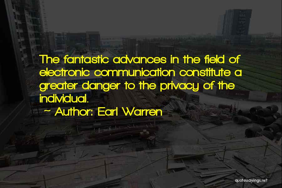 Internet Communication Quotes By Earl Warren