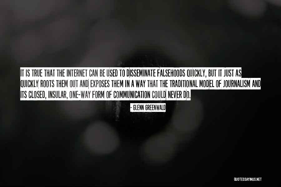 Internet Communication Quotes By Glenn Greenwald Internet Communication Quotes By Glenn Greenwald