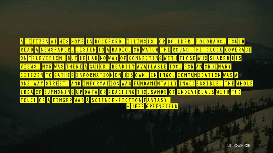 Internet Communication Quotes By Jeff Greenfield Internet Communication Quotes By Jeff Greenfield