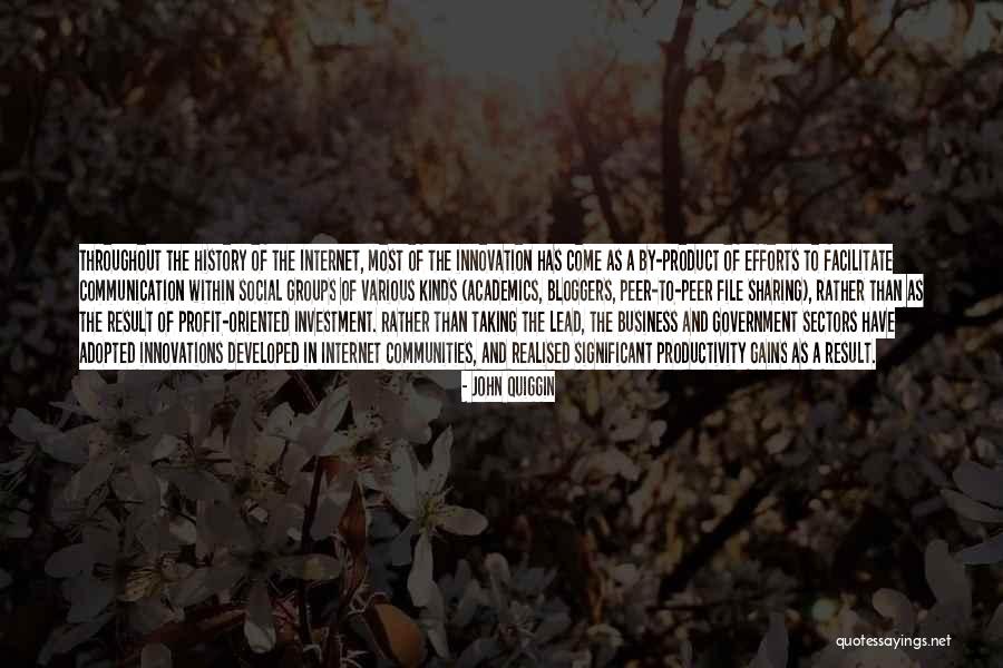 Internet Communication Quotes By John Quiggin Internet Communication Quotes By John Quiggin