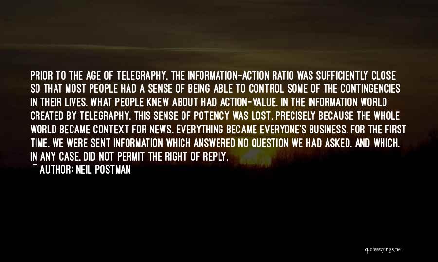 Internet Communication Quotes By Neil Postman