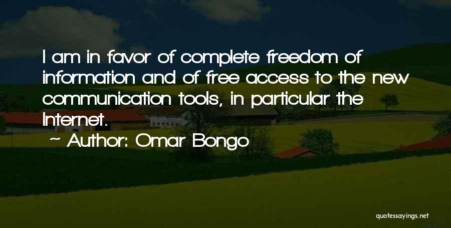 Internet Communication Quotes By Omar Bongo