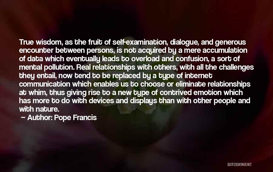 Internet Communication Quotes By Pope Francis