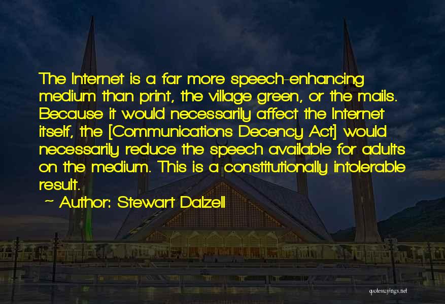 Internet Communication Quotes By Stewart Dalzell