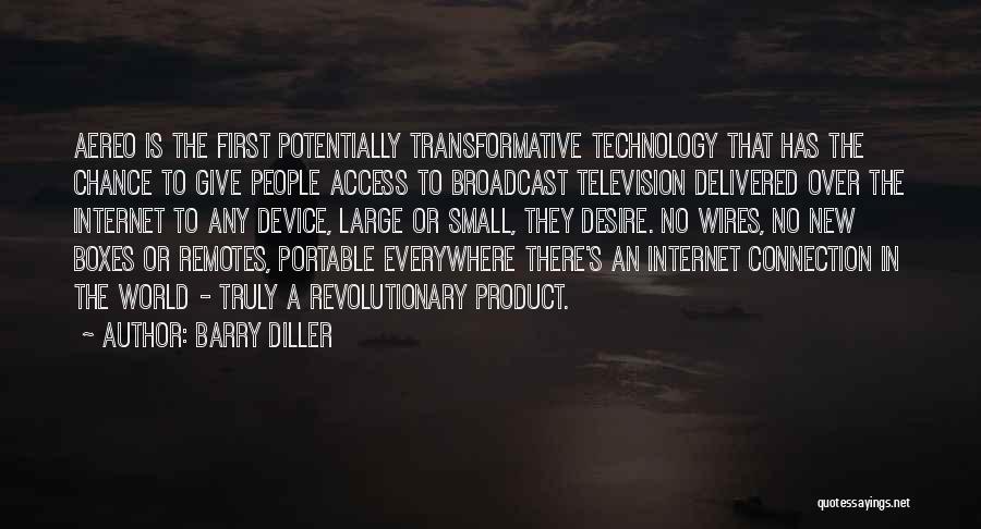 Internet Connection Quotes By Barry Diller