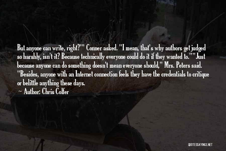 Internet Connection Quotes By Chris Colfer